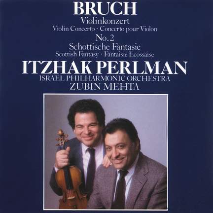 Bruch: Scottish Fantasy, Op. 46, etc.