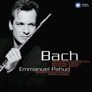 JS Bach: Brandenburg Concerto No. 5, Orchestral Suite No. 2 & Trio Sonata