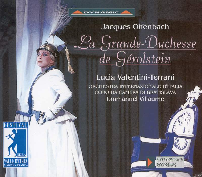 Offenbach: La Grande-Duchesse de Gérolstein - Dynamic: CDS7764 - 2