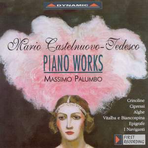 Mario Castelnuovo-Tedesco: Piano Works