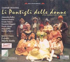 Spontini: Li Puntigli Delle Donne