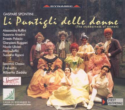 Spontini: Li Puntigli Delle Donne