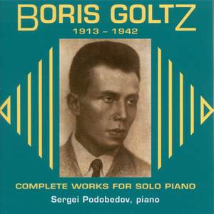 Boris Goltz: Complete Works for Solo Piano