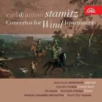 Anton & Carl Stamitz - Concertos for Wind Instruments