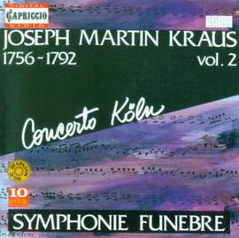 Joseph Martin Kraus: Symphonies Volume 2