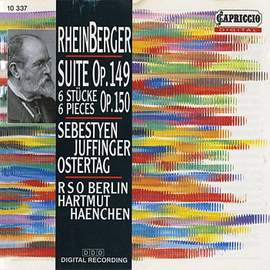 Rheinberger: Suite for organ, violin and cello Op. 149, etc.