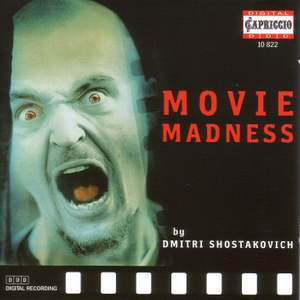 Shostakovich: Movie Madness