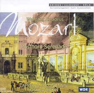 Mozart: Serenade No. 9 in D major, K320 'Posthorn', etc.