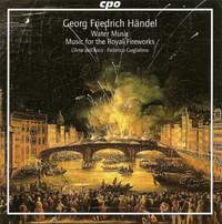 Handel - Water Music & Music For The Royal Fireworks