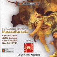 Mazzaferrata: Il Primo Libro Delle Sonate A Due Violini, Op. 5