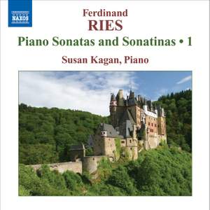 Ferdinand Ries: Piano Sonatas and Sonatinas Volume 1