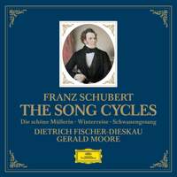 Franz Schubert - The Song Cycles - Deutsche Grammophon