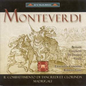 Monteverdi: Il Combattimento di Tancredi e Clorinda & Madrigals