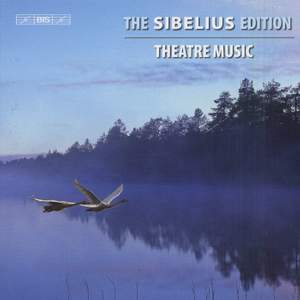 The Sibelius Edition Volume 5 - Theatre Music