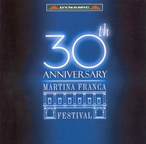 30th Anniversary of the Martina Franca Festival - Dynamic: CDS448