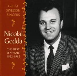 Nicolai Gedda: The First Ten Years 1952-1962