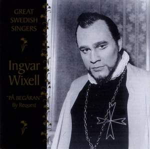 Ingvar Wixell: Great Swedish Singers