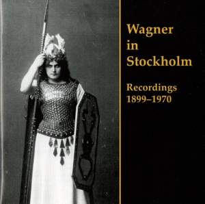 Wagner In Stockholm 1899-1970