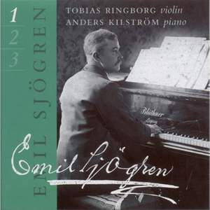 Emil Sjögren: Complete Works for Violin and Piano Vol. 1