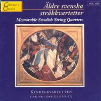 Memorable Swedish String Quartets Vol. 3