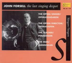 John Forsell: The Last Singing Despot