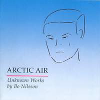 Bo Nilsson: Arctic Air - Unknown Works