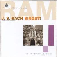 The Royal Academy of Music: J.S. Bach Singet!