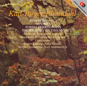Karl-Birger Blumdahl: Symphony No. 3, Sisyphus Suite, Forma ferritonans