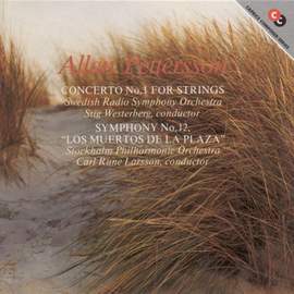 Allan Pettersson: Concerto No. 1 for Strings