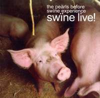 Swine: Swine Live!