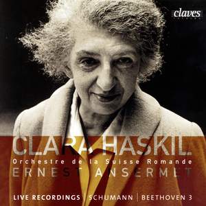 Clara Haskil Live Recordings - Schumann & Beethoven