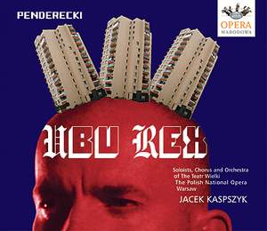Penderecki, Krzysztof: Ubu Rex (2CD)