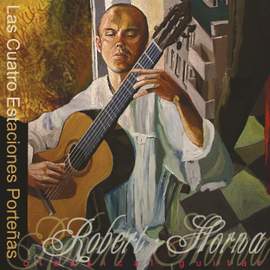 Various Composers: Las Cuatro Estabiones Portenas (R. Horna)