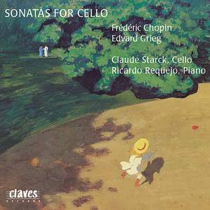 Chopin & Grieg: Sonatas for Cello and Piano