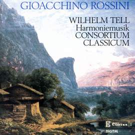 Rossini: Guilliame Tell Arrangements For Wind