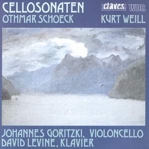 Schoeck & Weill: Sonatas for Cello and Piano