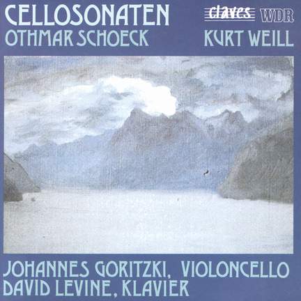 Schoeck & Weill: Sonatas for Cello and Piano