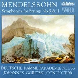 Mendelssohn: String Symphonies Nos. 9 and 11