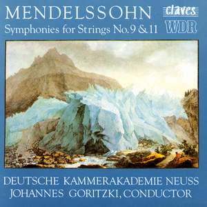 Mendelssohn: String Symphonies Nos. 9 and 11