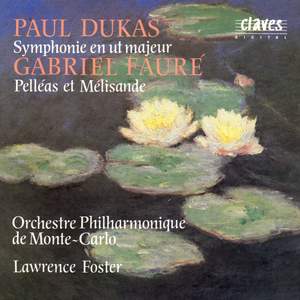 Dukas & Faure: Orchestral Works