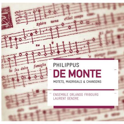 De Monte: Motets, Madrigals & Chansons