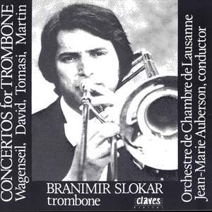 Branimir Slokar: Trombone Concertos