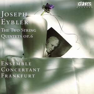 Eybler: String Quintets Op. 6 (Nos. 1 & 2)