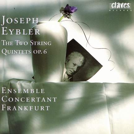 Eybler: String Quintets Op. 6 (Nos. 1 & 2)