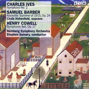 Barber, Ives & Cowell: Orchestral Works
