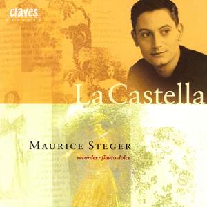 La Castella: Baroque Virtuoso Music for Recorder