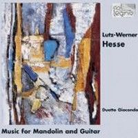 Lutz-Werner Hesse: Music for Mandolin and Guitar