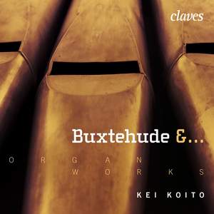 Buxtehude and Other Composers: Organ Works