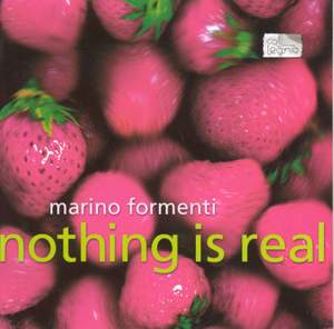Marino Formenti: Nothing is Real