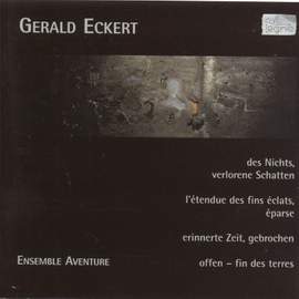 Gerhard Eckert: Des Nichts verlorene Schatten, L'entendue des fins eclats eparse